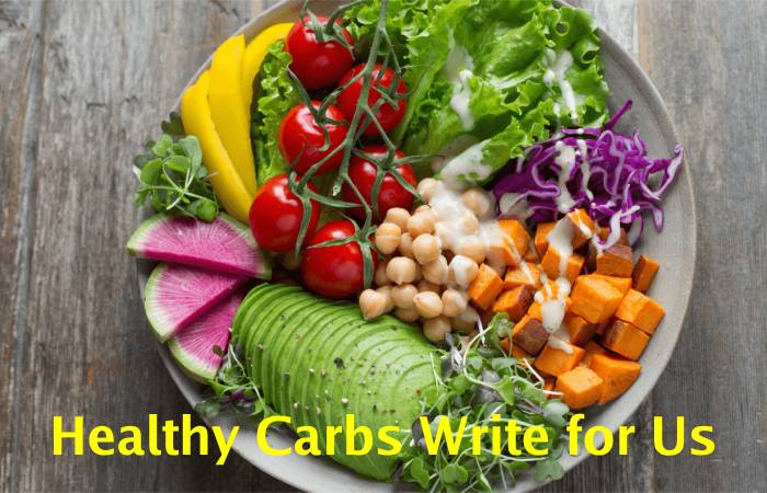 Healthy Carbs Write for Us (1)